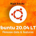 Ubuntu 20.04 (Focal Fossa) Available for Beta ! Here is how to get?