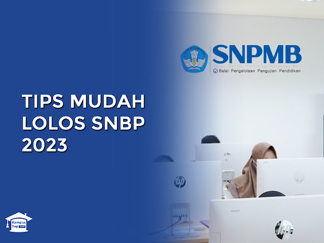 Tips Lolos SNBP 2023