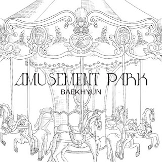 백현 BAEKHYUN - 놀이공원 Amusement Park - Single [iTunes Plus M4A]