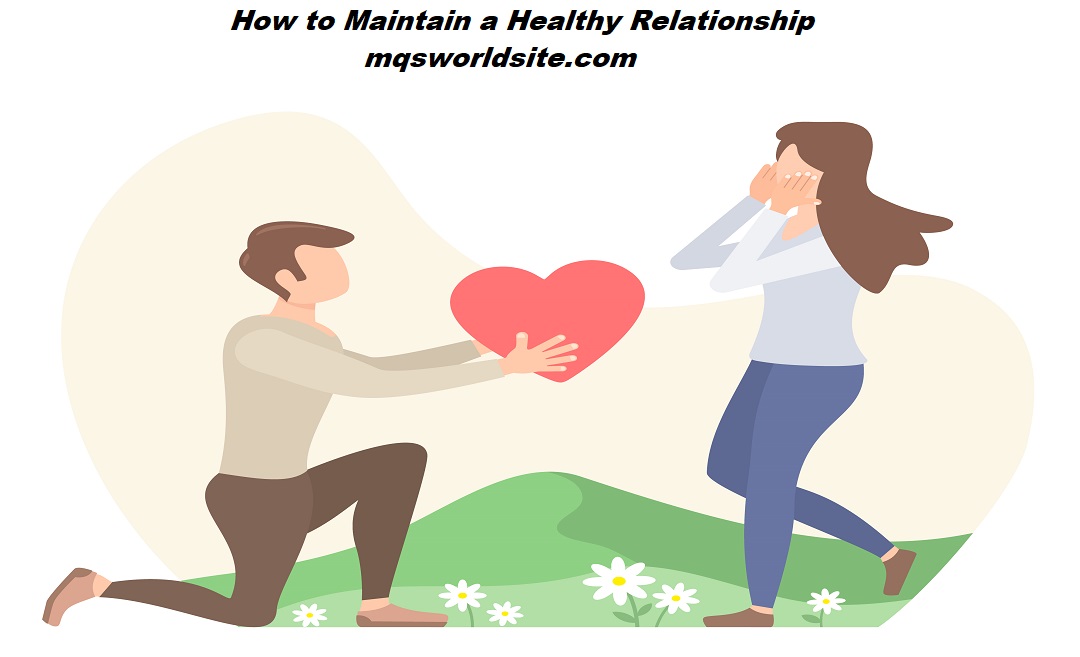 How to Maintain a Healthy Relationship