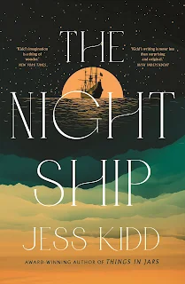 The Night Ship by Jess Kidd book cover