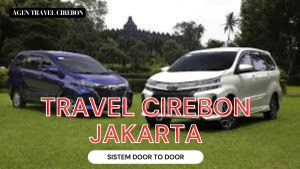 TRAVEL CIREBON JAKARTA