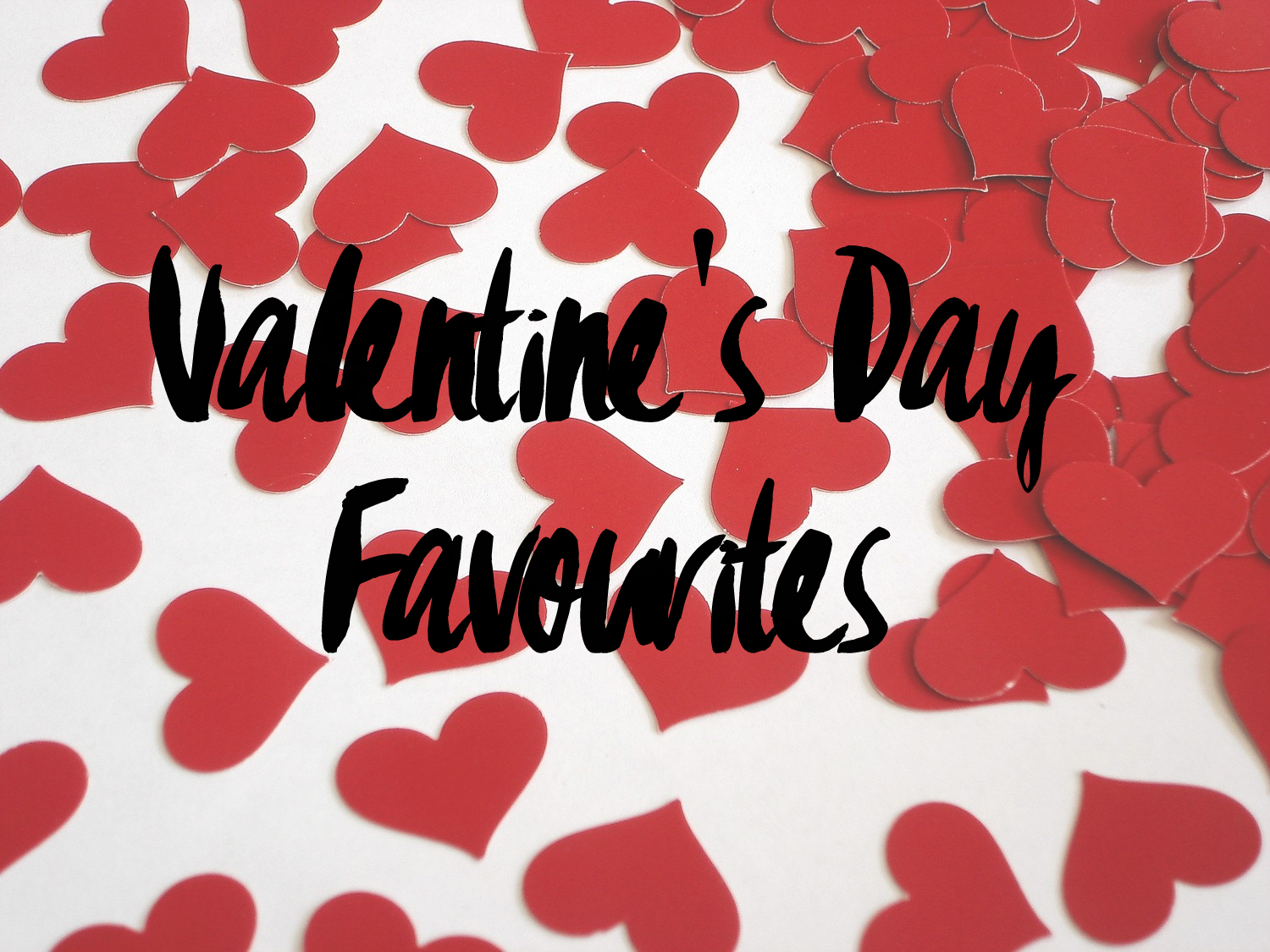 Lifestyle Review: Valentine's Day Favourites