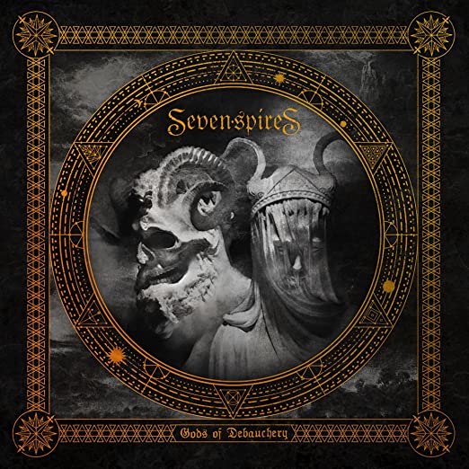 Ο δίσκος των Seven Spires "Gods Of Debauchery"