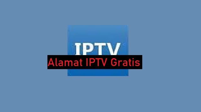 Alamat IPTV Gratis