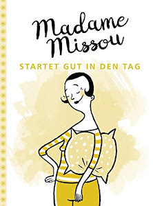 Madame Missou startet gut in den Tag