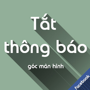 Cách tắt thông báo của Facebook trên trình duyệt