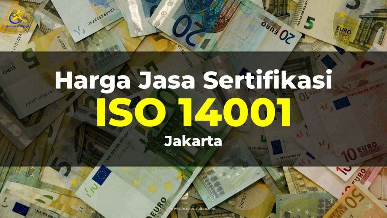 Harga Jasa Sertifikasi ISO 14001