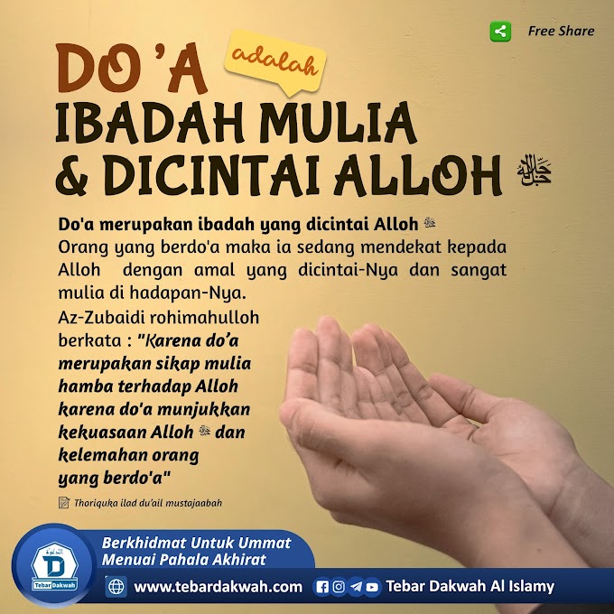 DO'A IBADAH MULIA DAN DICINTAI ALLOH ﷻ