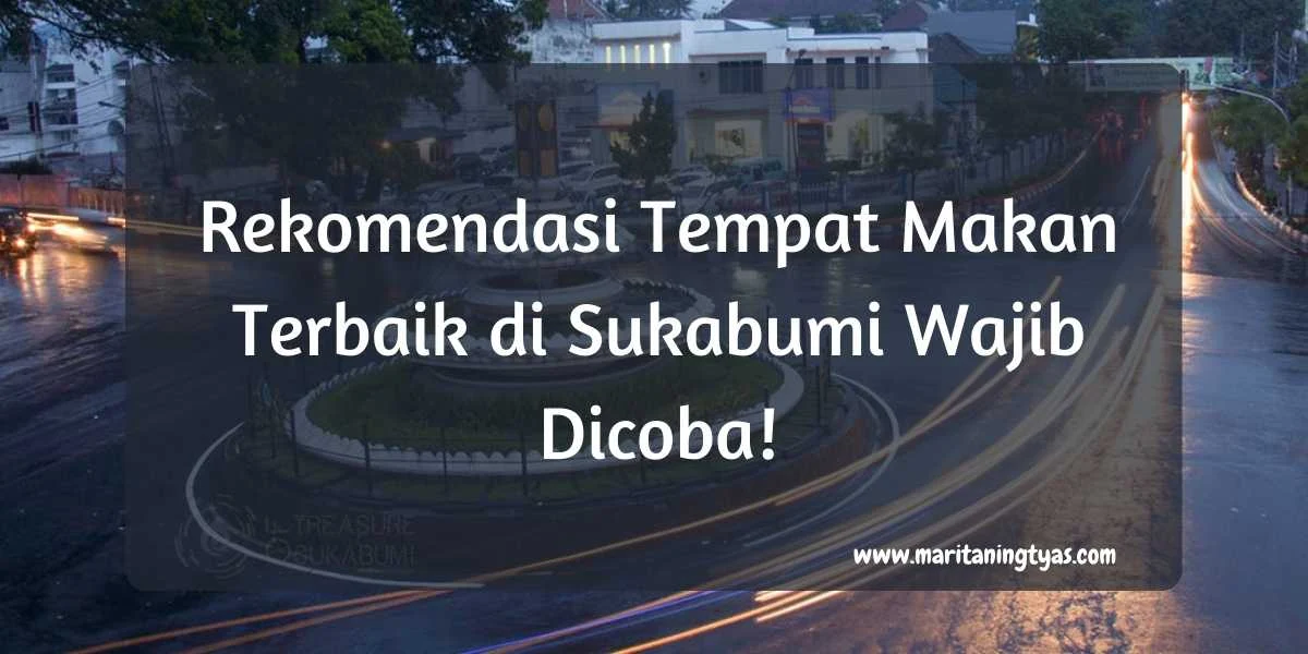 tempat makan terbaik di Sukabumi