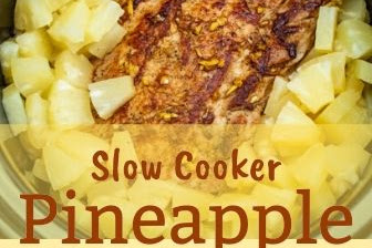 Slow Cooker Pineapple Pork Loin