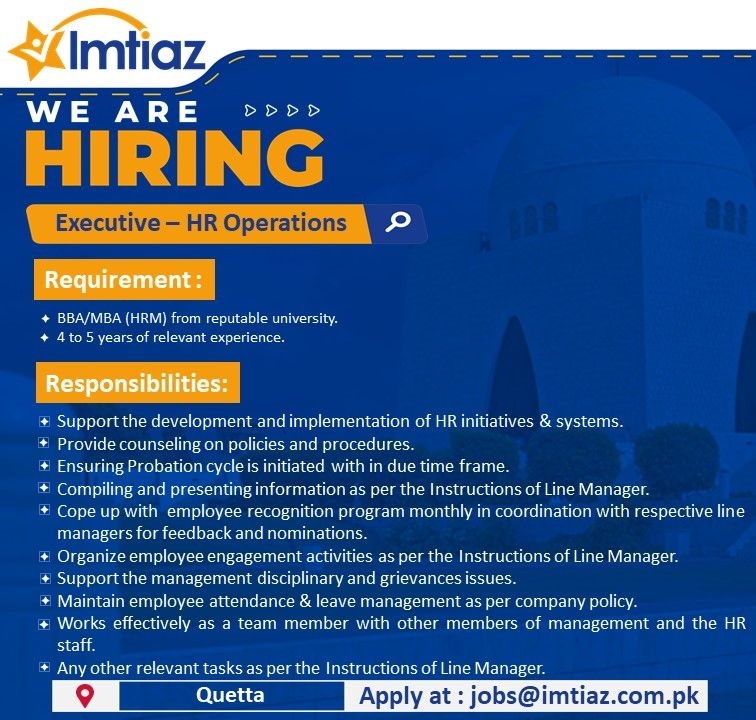 Imtiaz Super Market is seeking talented professionals for the role of Executive - HR Operations.