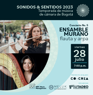RECITAL Ensamble Murano, flauta y arpa – Julio 2023 | AUDITORIO FABIO LOZANO