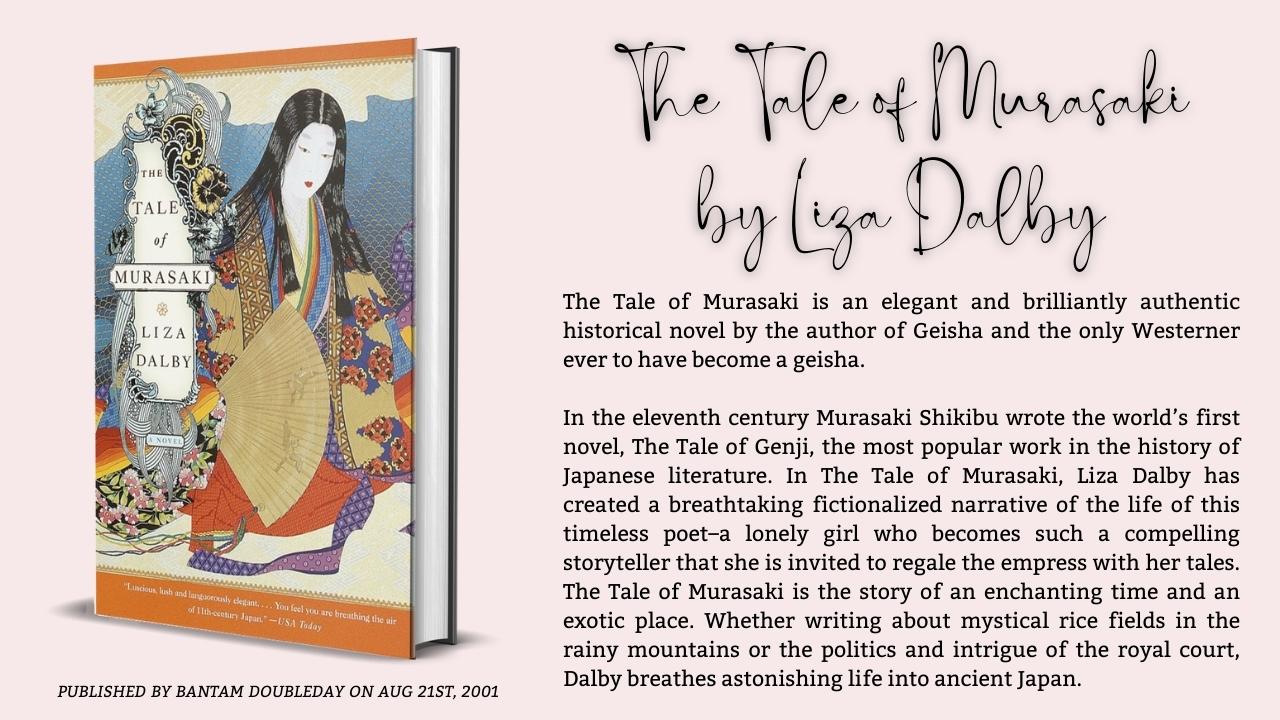 The Tale of Murasaki by Liza Dalby