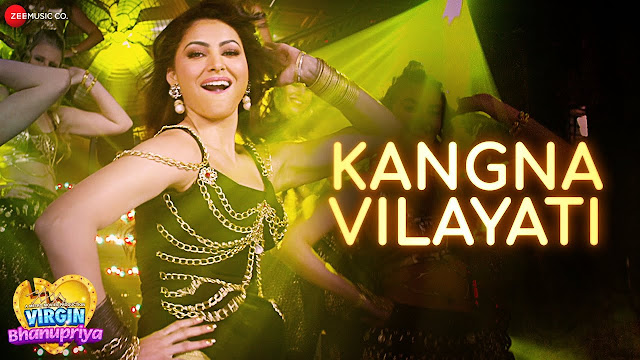 KANGNA VILAYATI LYRICS VIRGIN BHANUPRIYA