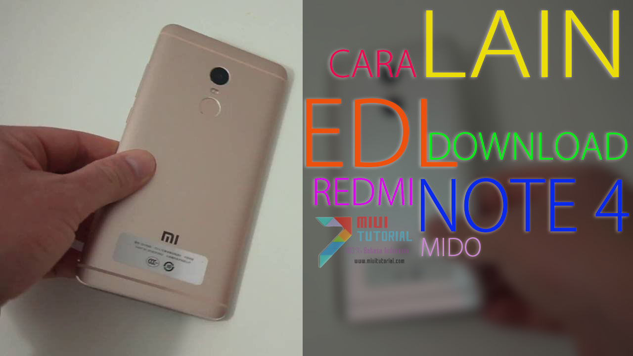 Cara Lain Masuk Mode EDL Download di Xiaomi Redmi Note 4X