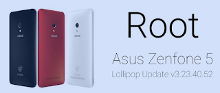 Cara Root Asus Zenfone 5 Lollipop OS