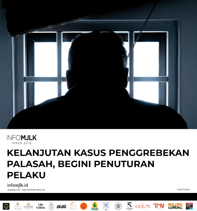  Kelanjutan Kasus Penggrebekan di Palasah, Begini Penuturan Pelaku