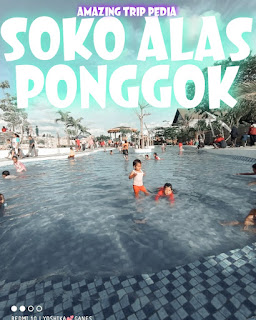 SOKO ALAS PONGGOK KLATEN, Tiket Masuk, Jam Buka, Lokasi Dan Aktivitas [Terbaru]