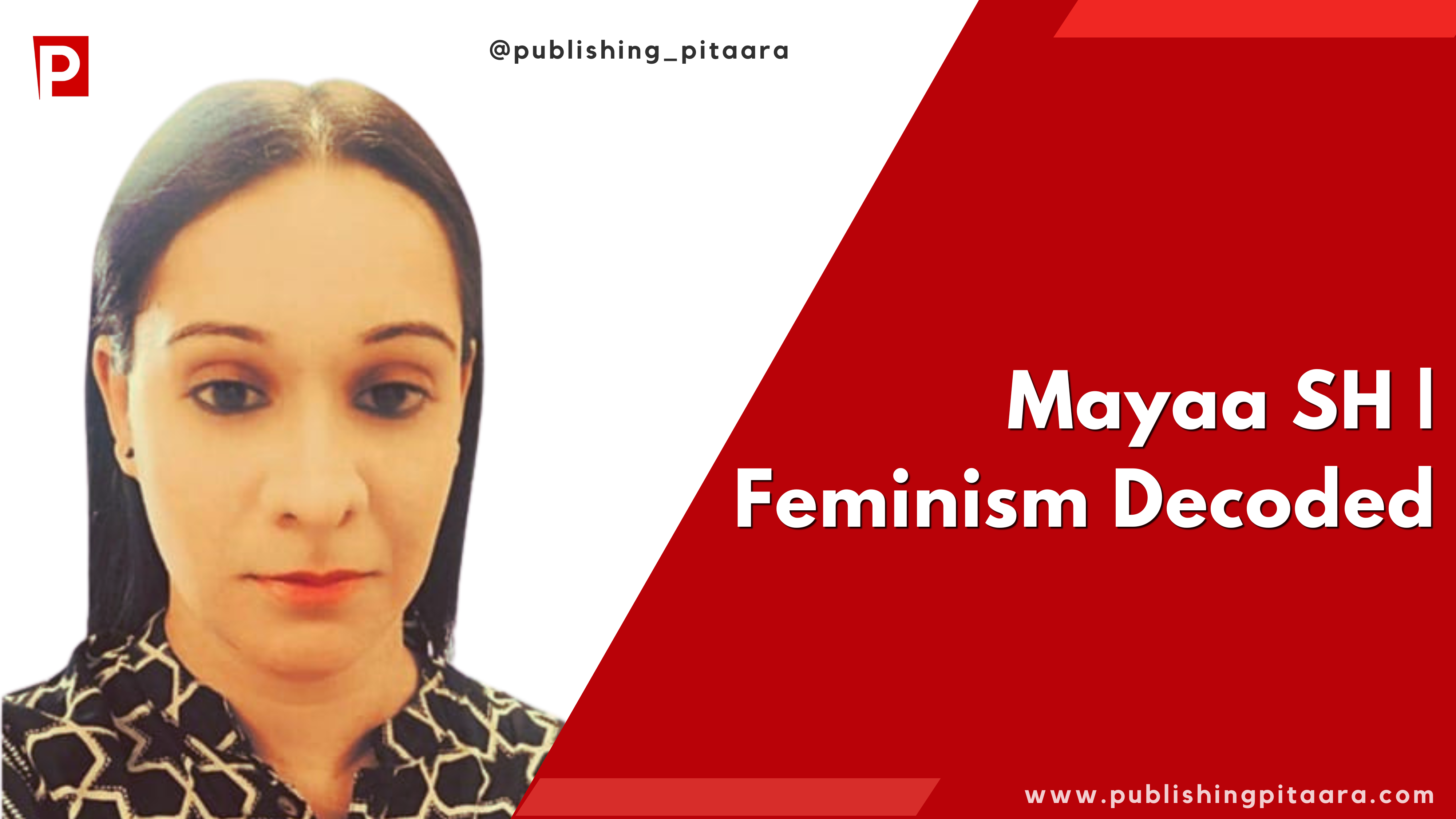 Mayaa SH | Feminism Decoded