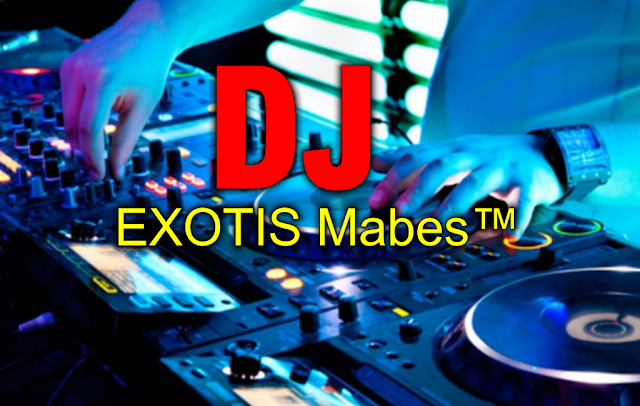 Remix DJ EXOTIS Mabes™