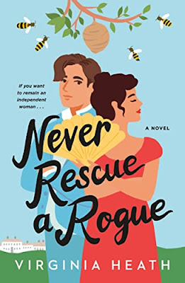 Book Review: Never Rescue a Rogue, by Virginia Heath, 5 stars