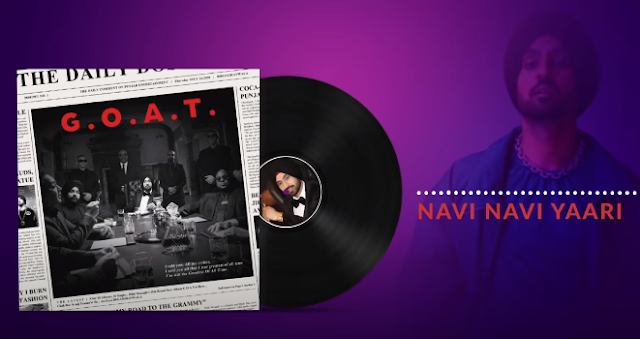 NAVI NAVI YAARI LYRICS PUNJABI SONG DILJIT DOSANJH