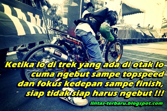 Terbaru seputar Gambar DP BBM Kata Kata Anak Motor Drag Racing 