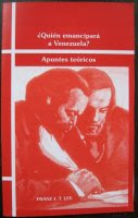 ¿Quién emancipará a Venezuela? Apuntes teóricos