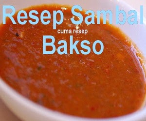 Resep Membuat Sambal Bakso Mudah dan Sederhana