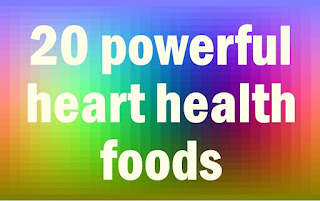 The words "20 Powerful Heart Health Foods" on a multicolored background