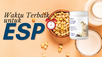 Waktu Terbaik untuk ESP Shaklee