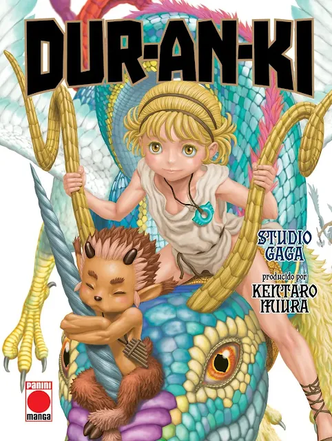 Reseña de Dur-An-Ki, de Kentaro Miura y Studio Gaga - Panini Comic