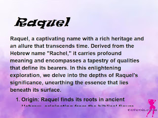 meaning of the name "Raquel"