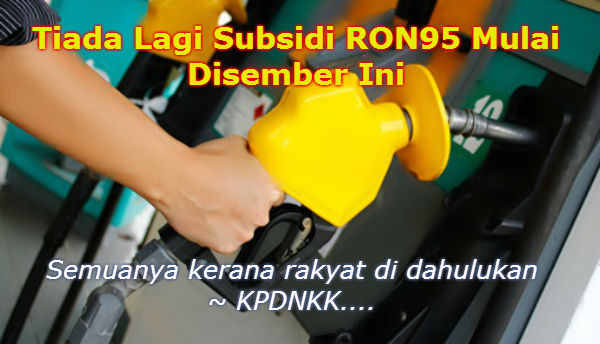 Tiada Lagi Subsidi RON95 Mulai Disember Ini