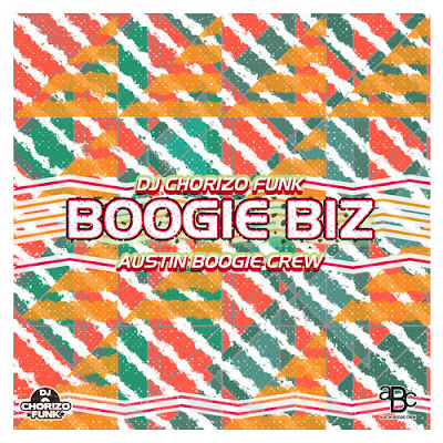 Chorizo Funk - Boogie Biz