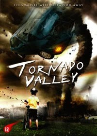 Tornado Valley 2009 Hollywood Movie Watch Online