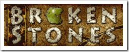 Broken Stones