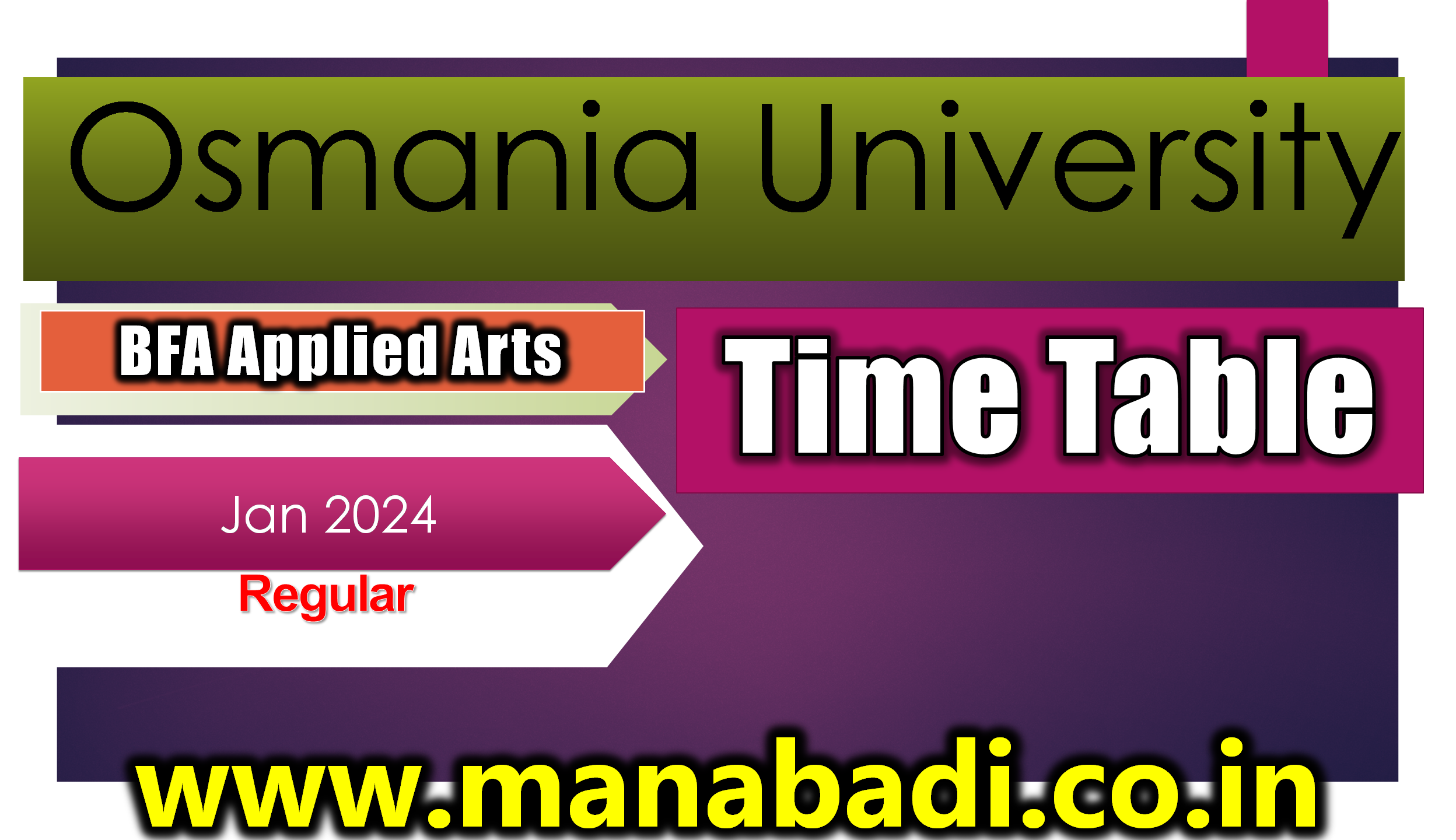 Osmania University BFA  Applied Arts, Painting & Photography Regular Jan 2024 Exam Time Table