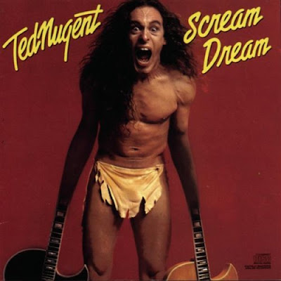 Ted Nugent: Scream Dream (1980)