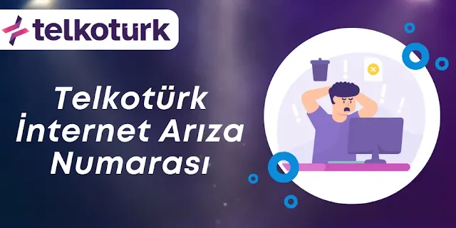 Telkotürk İnternet Arıza Numarası - Telkotürk