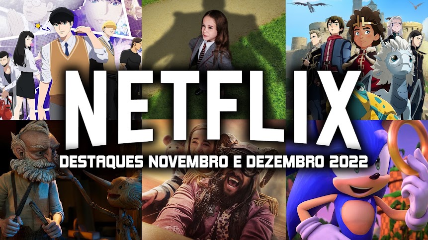 Principais destaques de Novembro e Dezembro 2022 na Netflix