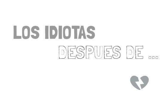 Los idiotas después de Leo