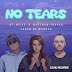 GT_Ofice, Sarah de Warren, & Matthew Topper supplied "No Tears," - a dance anthem