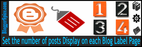Set the number of posts Display on each Blog Label Page ...
