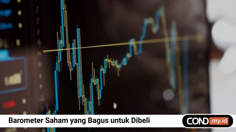 Barometer Saham yang Bagus untuk Dibeli