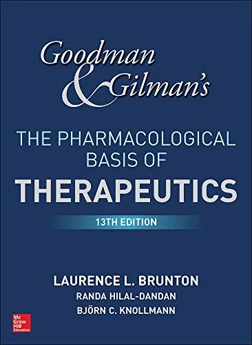 Goodman and Gilman's The Pharmacological Basis of Therapeutics, 13th Edition PDF