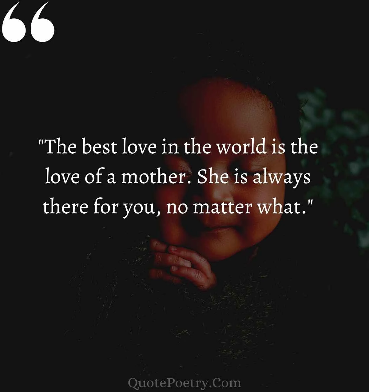 Top Unconditional Love Mother and Baby Quotes