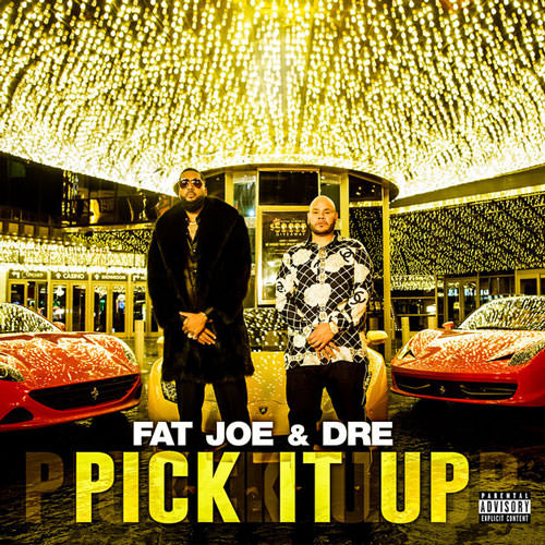 Fat Joe (feat. Dre) Pick It Up (Audio)