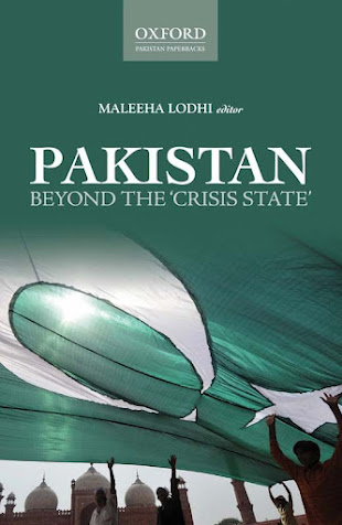 Pakistan: Beyond The Crisis State 2011 (Original Edition) By Maleeha Lodhi